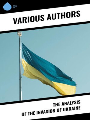 cover image of The Analysis of the Invasion of Ukraine
